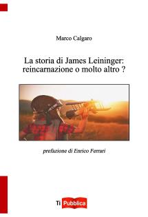 La storia di James Leininger:  reincarnazione o molto altro ?