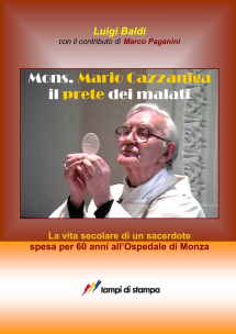 Mons. Mario Cazzaniga il prete dei malati