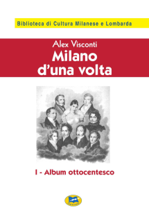 Milano d'una volta. Vol. 1: Album Ottocentesco