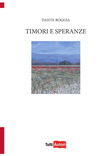 Timori e speranze