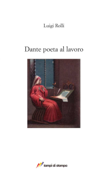 Dante poeta al lavoro