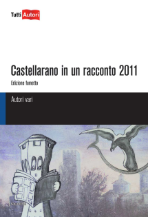 Castellarano in un racconto 2011