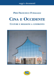 Cina e Occidente. Culture e religioni a confronto