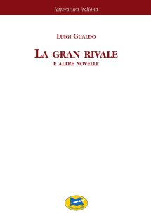 La gran rivale e altre novelle