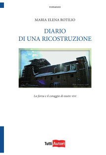 Diario di una ricostruzione