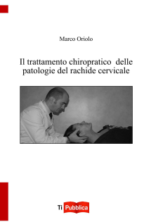 Il trattamento chiropratico  delle patologie del rachide cervicale