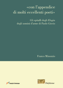 «con l’appendice di molti eccellenti poeti». Gli epitaffi degli Elogia degli uomini d’arme di Paolo Giovio