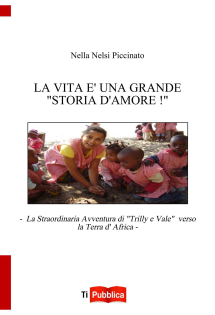 LA VITA E' UNA GRANDE 