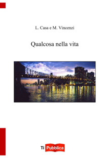 Qualcosa nella vita