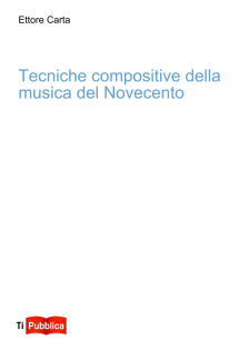 Tecniche compositive della musica del Novecento