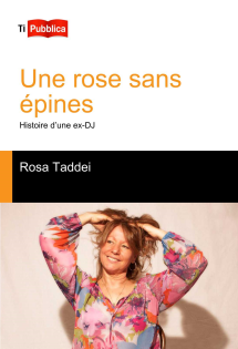 Une rose sans épines