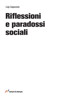 Riflessioni e paradossi sociali