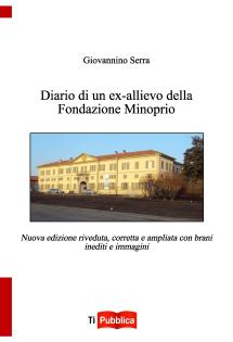 Diario di un ex-allievo della Fondazione Minoprio