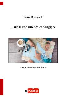 Fare il consulente di viaggio