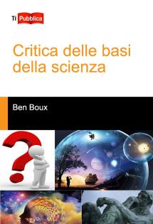 Critica delle basi della scienza