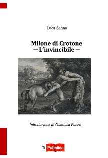 Milone di Crotone ─ L’invincibile ─