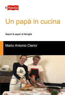 Un papà in cucina