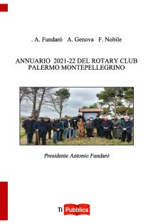 ANNUARIO  2021-22 DEL ROTARY CLUB PALERMO MONTEPELLEGRINO