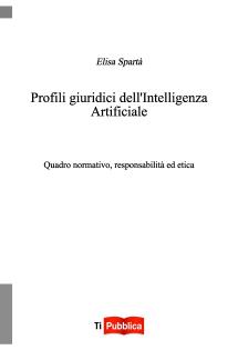 Profili giuridici dell'Intelligenza Artificiale