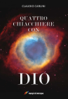 Quattro chiacchiere con Dio