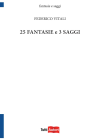 25 fantasie e 3 saggi