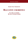 Racconti umoristici. In cerca di morte - Re per ventiquattrore