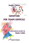 Genitori per tempi difficili