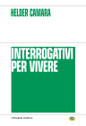 Interrogativi per vivere