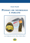 Pensaci oh neurologo e parlane