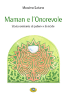 Maman e l'Onorevole. Storia semiseria di potere e morte