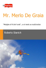 Mr. Merlo De Graia