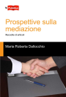 Prospettive sulla mediazione