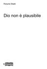 Dio non è plausibile