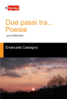 Due passi tra... Poesie