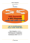 640 Domande e 802 Risposte sulle reti LAN e WAN