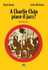 A Charlie Chan piace il jazz?