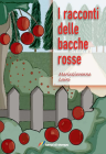 I racconti delle bacche rosse