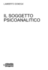 IL SOGGETTO PSICOANALITICO