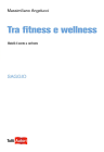 Tra Fitness e wellness