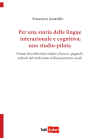 Per una storia delle lingue interazionale e cognitiva: uno studio-pilota