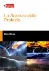 La Scienza delle Profezie Catastrofiche