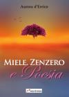 Miele, Zenzero e Poesia