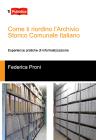 Come ti riordino l'Archivio Storico Comunale Italiano