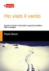 Ho visto il vento