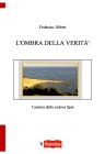 L'OMBRA DELLA VERITA'