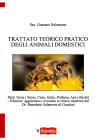 TRATTATO TEORICO PRATICO DEGLI ANIMALI DOMESTICI