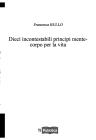 Dieci incontestabili principi mente-corpo per la vita