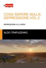 COSA SAPERE SULLA DEPRESSIONE VOL.2